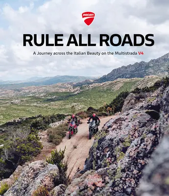 Ducati: Ducati: Rule All Roads: Cesta naprieč talianskou krásou na modeli Multistrada V4 - Ducati: Rule All Roads: A Journey Across the Italian Beauty on the Multistrada V4