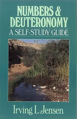 Numeri a Deuteronómium: Samostudijná príručka - Numbers & Deuteronomy: A Self-Study Guide