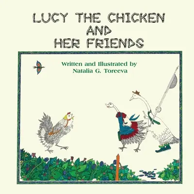 Sliepka Lucy a jej priatelia - Lucy the Chicken and Her Friends