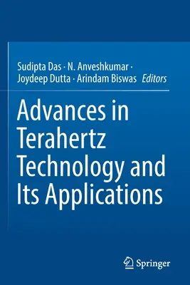 Pokroky v terahertzovej technológii a jej aplikáciách - Advances in Terahertz Technology and Its Applications
