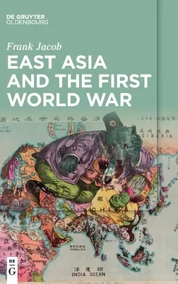 Východná Ázia a prvá svetová vojna - East Asia and the First World War
