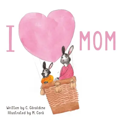 Milujem mamu - I Love Mom