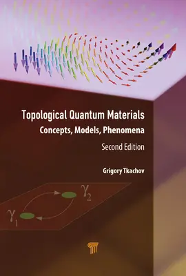 Topologické kvantové materiály: Kvantové kvantové materiály: koncepty, modely a javy - Topological Quantum Materials: Concepts, Models, and Phenomena
