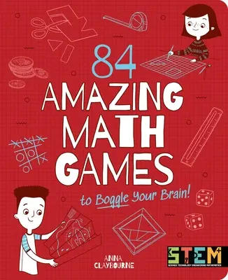 84 úžasných matematických hier, ktoré potrápia váš mozog! - 84 Amazing Math Games to Boggle Your Brain!