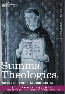 Summa Theologica, zväzok 3 (časť II, druhá časť) - Summa Theologica, Volume 3 (Part II, Second Section)