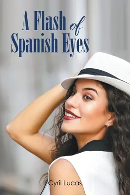 Záblesk španielskych očí - A Flash of Spanish Eyes