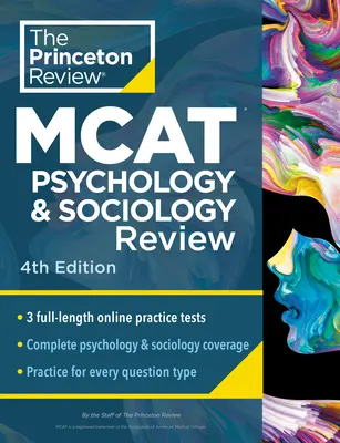 Princeton Review MCAT Psychology and Sociology Review, 4. vydanie: Complete Behavioral Sciences Content Prep + Practice Tests - Princeton Review MCAT Psychology and Sociology Review, 4th Edition: Complete Behavioral Sciences Content Prep + Practice Tests