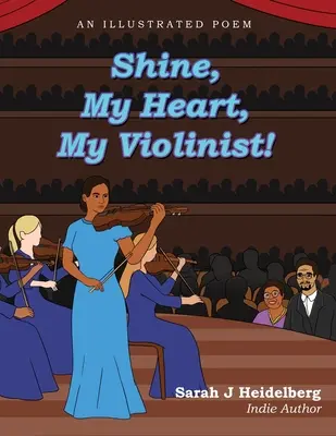 Svieť, srdce moje, huslista môj! - Shine, My Heart, My Violinist!