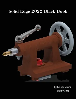 Čierna kniha Solid Edge 2022 - Solid Edge 2022 Black Book