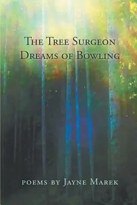 Stromový chirurg sníva o bowlingu - The Tree Surgeon Dreams of Bowling