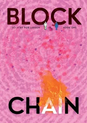 Blockchain: Kniha prvá - Blockchain: Book One