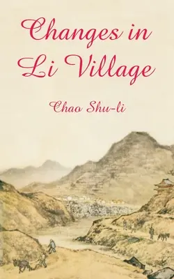 Zmeny v dedine Li - Changes in Li Village