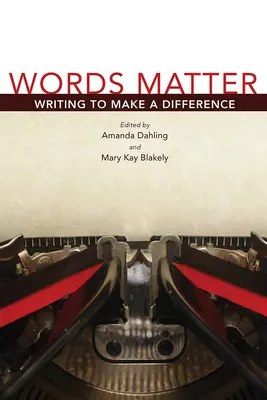 Na slovách záleží: Písanie, ktoré má význam - Words Matter: Writing to Make a Difference