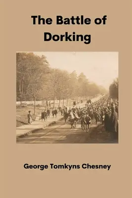 Bitka pri Dorkingu - The Battle of Dorking