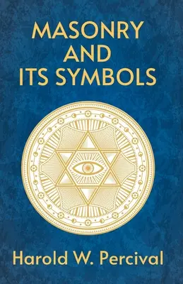 Zednárstvo a jeho symboly - Masonry And Its Symbols