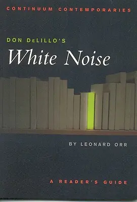 Biely šum Dona Delilla - Don Delillo's White Noise