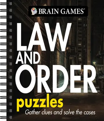 Hry na mozog - Zákon a poriadok Hádanky: Hádanky a hlavolamy: Hádanky a hlavolamy - 2. diel - Brain Games - Law and Order Puzzles: Volume 2
