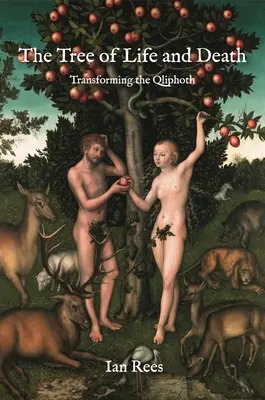Strom života a smrti: Premena Qliphothu - The Tree of Life and Death: Transforming the Qliphoth