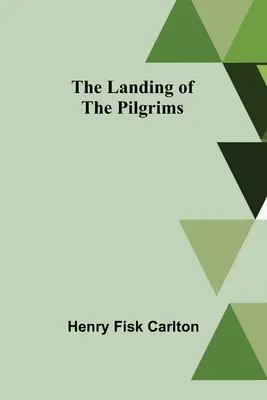Pristátie pútnikov - The Landing of the Pilgrims