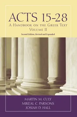 Skutky 15-28: Príručka gréckeho textu - Acts 15-28: A Handbook on the Greek Text