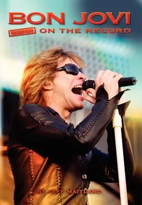 Bon Jovi - Necenzurované na nahrávke - Bon Jovi - Uncensored on the Record