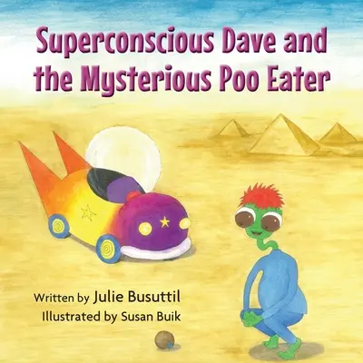 Nadvedomie Davea a záhadný jedák hovienok - Superconscious Dave and the Mysterious Poo Eater