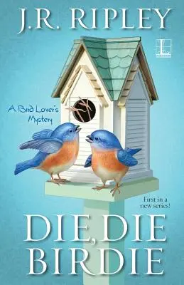 Zomri, vtáčatko - Die, Die Birdie