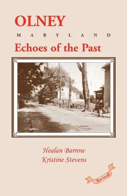 Olney: Ozveny minulosti - Olney: Echoes of the Past
