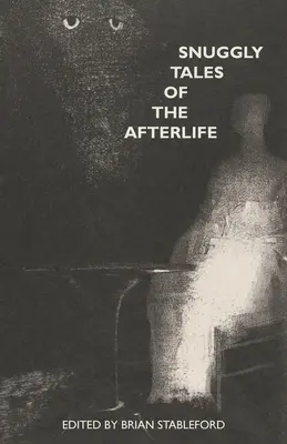 Snuggly Tales of Afterlife - Snuggly Tales of the Afterlife