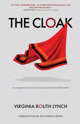 Plášť: Kryt: inšpiratívny príbeh osobnej premeny - The Cloak: An inspirational account of personal transformation