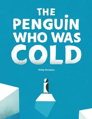 Tučniak, ktorý bol studený - The Penguin Who Was Cold