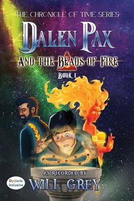 Dalen Pax a ohnivé korálky - Dalen Pax and the Beads of Fire