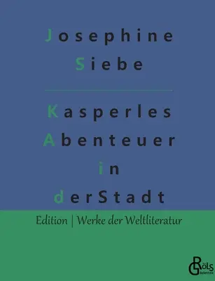 Punchove dobrodružstvá v meste - Kasperles Abenteuer in der Stadt