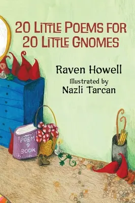 Dvadsať básničiek pre dvadsať malých škriatkov - The 20 Little Poems for 20 Little Gnomes