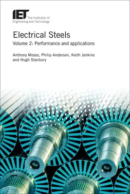 Elektrotechnické ocele: Výkonnosť a aplikácie - Electrical Steels: Performance and Applications