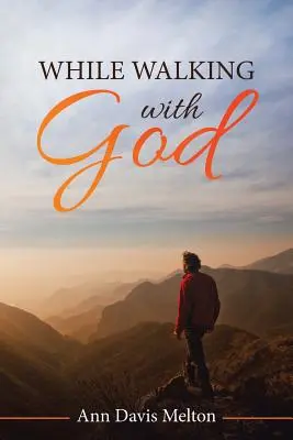 Kým kráčame s Bohom - While Walking with God