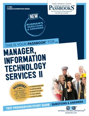 Manažér, služby informačných technológií II (C-4482): Študijná príručka k preukazom zväzok 4482 - Manager, Information Technology Services II (C-4482): Passbooks Study Guidevolume 4482