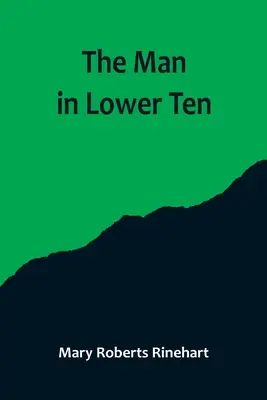 Muž v dolnej desiatke - The Man in Lower Ten
