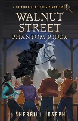 Orechová ulica: Prízračný jazdec - Walnut Street: Phantom Rider