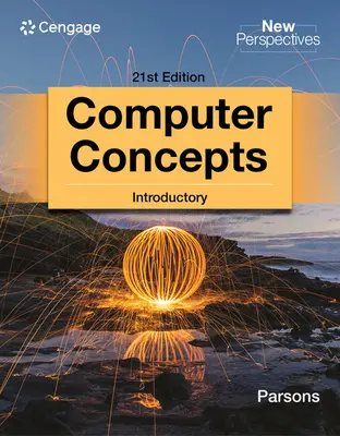 Nové perspektívy Počítačové koncepty Úvodné 21. vydanie - New Perspectives Computer Concepts Introductory 21st Edition