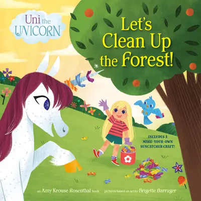 Jednorožec Uni: Vyčistime les! - Uni the Unicorn: Let's Clean Up the Forest!
