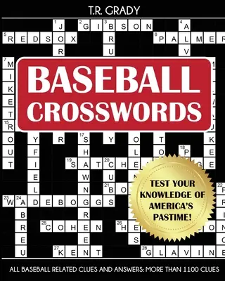 Baseballové krížovky: Knižka: Otestujte si svoje vedomosti o americkej zábave, všetky indície a odpovede týkajúce sa baseballu - Baseball Crosswords: Test Your Knowledge of America's Pastime, All Baseball-Related Clues and Answers