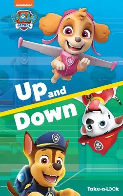 Knižka na pozeranie Tlapková patrola hore a dole - Take-A-Look Book Paw Patrol Up and Down