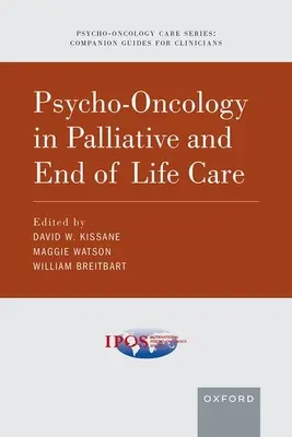 Psychoonkológia v paliatívnej starostlivosti a starostlivosti na konci života - Psycho-Oncology in Palliative and End of Life Care