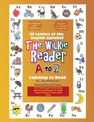 Čítanka Wilkieho: Wilkieho čítanka: Anglická abeceda od A po Z - The Wilkie Reader: The English Alphabet from A to Z