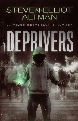 Deprivanti - Deprivers