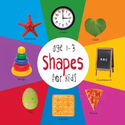 Tvary pre deti od 1 do 3 rokov (Engage Early Readers: Detské učebnice) - Shapes for Kids age 1-3 (Engage Early Readers: Children's Learning Books)