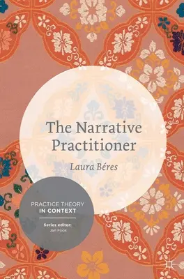 Naratívny praktik - The Narrative Practitioner
