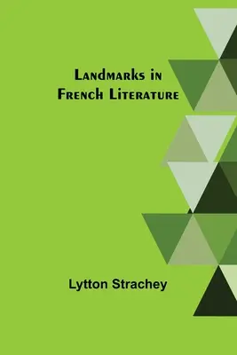 Medzníky vo francúzskej literatúre - Landmarks in French Literature