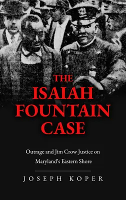 Prípad Isaiah Fountain - The Isaiah Fountain Case